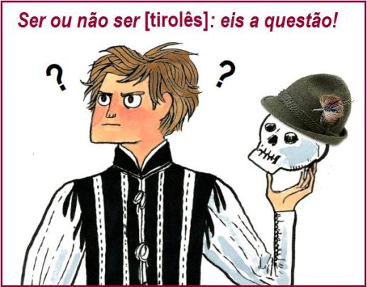 ser-ou-nao-ser-tiroles